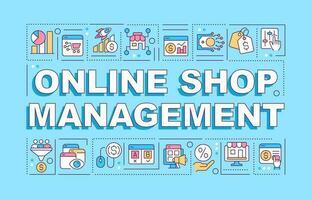 Online shop management word concepts turquoise banner. Infographics with editable icons on color background. Isolated typography. Vector illustration with text