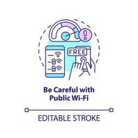 Be careful with public network concept icon. Insecure wireless connection. Internet abstract idea thin line illustration. Isolated outline drawing. Editable stroke vector