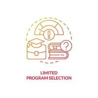 Limited program selection red gradient concept icon. Tuition reimbursement. Reimbursement limits. Student loan. Education option abstract idea thin line illustration. Isolated outline drawing vector