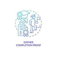 Gather completion proof blue gradient concept icon. Evidence document. Accomplishment tuition. Tuition fee. Course completion abstract idea thin line illustration. Isolated outline drawing vector