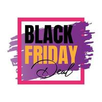 Black friday sale sign vector design, Black friday discount deal marketing campaign poster vector