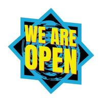 We are open vector sign, Open now market, and shopping center icon sign design, We are open marketing vector signboard