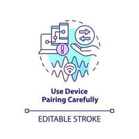 Use device pairing carefully concept icon. Wireless connection hazards. Prevent hack abstract idea thin line illustration. Isolated outline drawing. Editable stroke vector