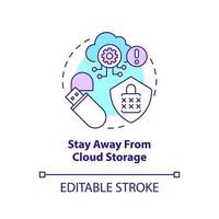 Stay away from cloud storage concept icon. Personal data security. Privacy tip abstract idea thin line illustration. Isolated outline drawing. Editable stroke vector