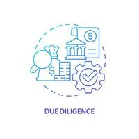 Due diligence blue gradient concept icon. IT firm development. Venture capital financing benefit abstract idea thin line illustration. Isolated outline drawing vector