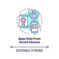 Apps only from secure sources concept icon. Download from official site. Safety abstract idea thin line illustration. Isolated outline drawing. Editable stroke vector