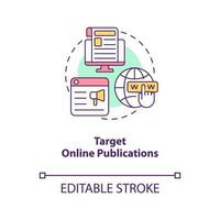 Target online publications concept icon. Landing first clients trick abstract idea thin line illustration. Isolated outline drawing. Editable stroke vector