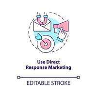 Use direct response marketing concept icon. Attracting new customers strategy abstract idea thin line illustration. Isolated outline drawing. Editable stroke vector