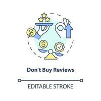 Dont buy reviews concept icon. Assess real business outcomes. Gather online feedbacks abstract idea thin line illustration. Isolated outline drawing. Editable stroke vector