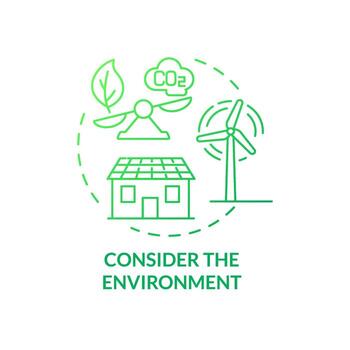 Consider environment green gradient concept icon. Renewable energy at home. Selecting provider abstract idea thin line illustration. Isolated outline drawing vector