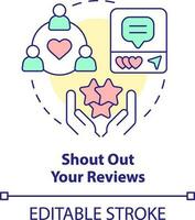 Shout out your reviews concept icon. Share opinions. Customer engagement strategy abstract idea thin line illustration. Isolated outline drawing. Editable stroke vector