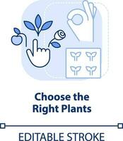 Choose right plants light blue concept icon. Place and condition. Gardening tip abstract idea thin line illustration. Isolated outline drawing. Editable stroke vector