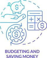 Budgeting and saving money blue gradient concept icon. Basic life skill abstract idea thin line illustration. Calculate income, expenses. Isolated outline drawing vector