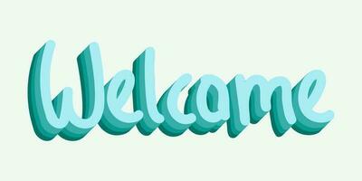 Welcome. Retro art style lettering 3d text. Text for postcard, invitation, T-shirt print design, banner, poster, web, icon. vector