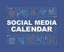 Social media calendar word concepts dark blue banner. Content strategy. Infographics with editable icons on color background. Isolated typography. Vector illustration with textd