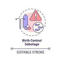 Birth control sabotage concept icon. Family abuse. Unwanted pregnancy. Sexual health. Reproductive choice. Human right abstract idea thin line illustration. Isolated outline drawing. Editable stroke vector