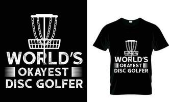 world's okayest dis golfer vector