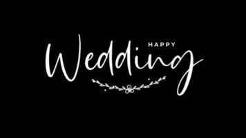 Happy Wedding Animation. Animated Lettering For Wedding Day video