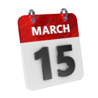 March 15 Date 3D Icon Isolated, Shiny and Glossy 3D Rendering, Month Date Day Name, Schedule, History png