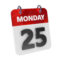 Monday 25 Date 3D Icon Isolated, Shiny and Glossy 3D Rendering, Month Date Day Name, Schedule, History png