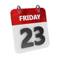 Friday 23 Date 3D Icon Isolated, Shiny and Glossy 3D Rendering, Month Date Day Name, Schedule, History png