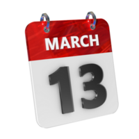 March 13 Date 3D Icon Isolated, Shiny and Glossy 3D Rendering, Month Date Day Name, Schedule, History png