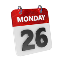 Monday 26 Date 3D Icon Isolated, Shiny and Glossy 3D Rendering, Month Date Day Name, Schedule, History png