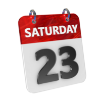 Saturday 23 Date 3D Icon Isolated, Shiny and Glossy 3D Rendering, Month Date Day Name, Schedule, History png