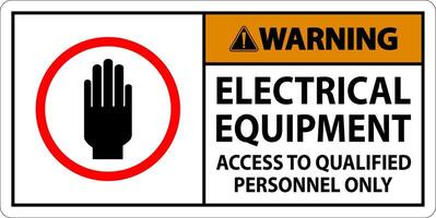 Warning Sign Electrical Equipment Authorized Personnel Only vector