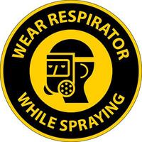 Caution Wear Respirator While Spraying Sign With Symbol vector