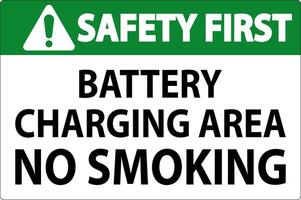 Safety First Sign Battery Charging Area, No Smoking vector