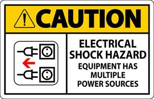 Caution Sign Electrical Shock Hazard, Equipment Has Multiple Power Sources vector