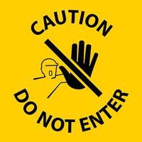 Caution Do Not Enter Symbol Sign on white background vector