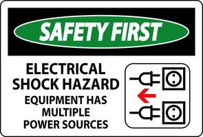 Safety First Sign Electrical Shock Hazard, Equipment Has Multiple Power Sources vector