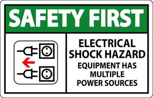 Safety First Sign Electrical Shock Hazard, Equipment Has Multiple Power Sources vector