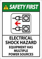 Safety First Sign Electrical Shock Hazard, Equipment Has Multiple Power Sources vector