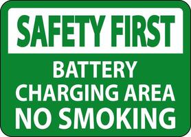 Safety First Sign Battery Charging Area, No Smoking vector