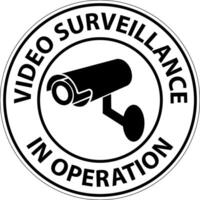 Notice Video Surveillance In Operation Sign White Background vector