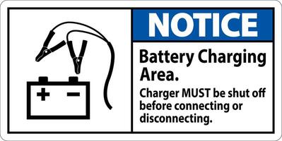 Notice Sign Battery Charging Area, Charger Must Be Shut Off Before Connecting or Disconnecting vector