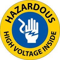 Hazardous High Voltage Inside Sign On White Background vector