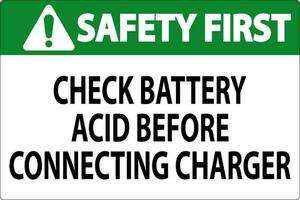 Safety First Sign Check Battery Acid Before Connecting Charger vector