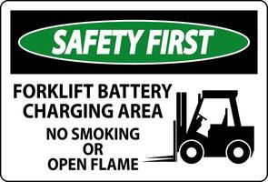 Safety First Sign Forklift Battery Charging Area, No Smoking Or Open Flame vector