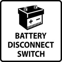 Battery Disconnect Switch Sign On White Background vector