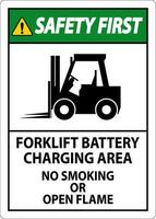 Safety First Sign Forklift Battery Charging Area, No Smoking Or Open Flame vector