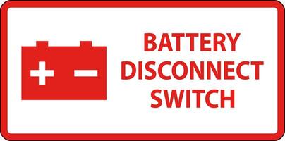 Battery Disconnect Switch Sign On White Background vector