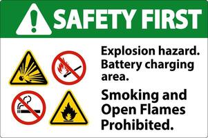 Safety First Sign Explosion Hazard, Battery Charging Area, Smoking And Open Flames Prohibited vector