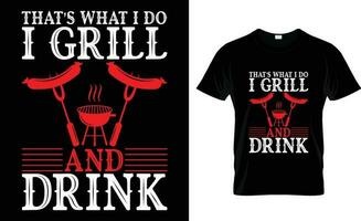 that's what i do i grill and drink vector