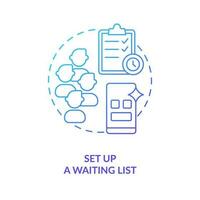 Set up waiting list blue gradient concept icon. Brand marketing. Finding more clients strategy abstract idea thin line illustration. Isolated outline drawing vector