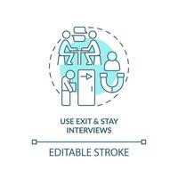 Use exit and stay interviews turquoise concept icon. DEI efforts effective practice abstract idea thin line illustration. Isolated outline drawing. Editable stroke vector