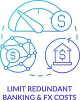 Limit redundant banking and FX costs blue gradient concept icon. Treasury management benefit abstract idea thin line illustration. Isolated outline drawing vector